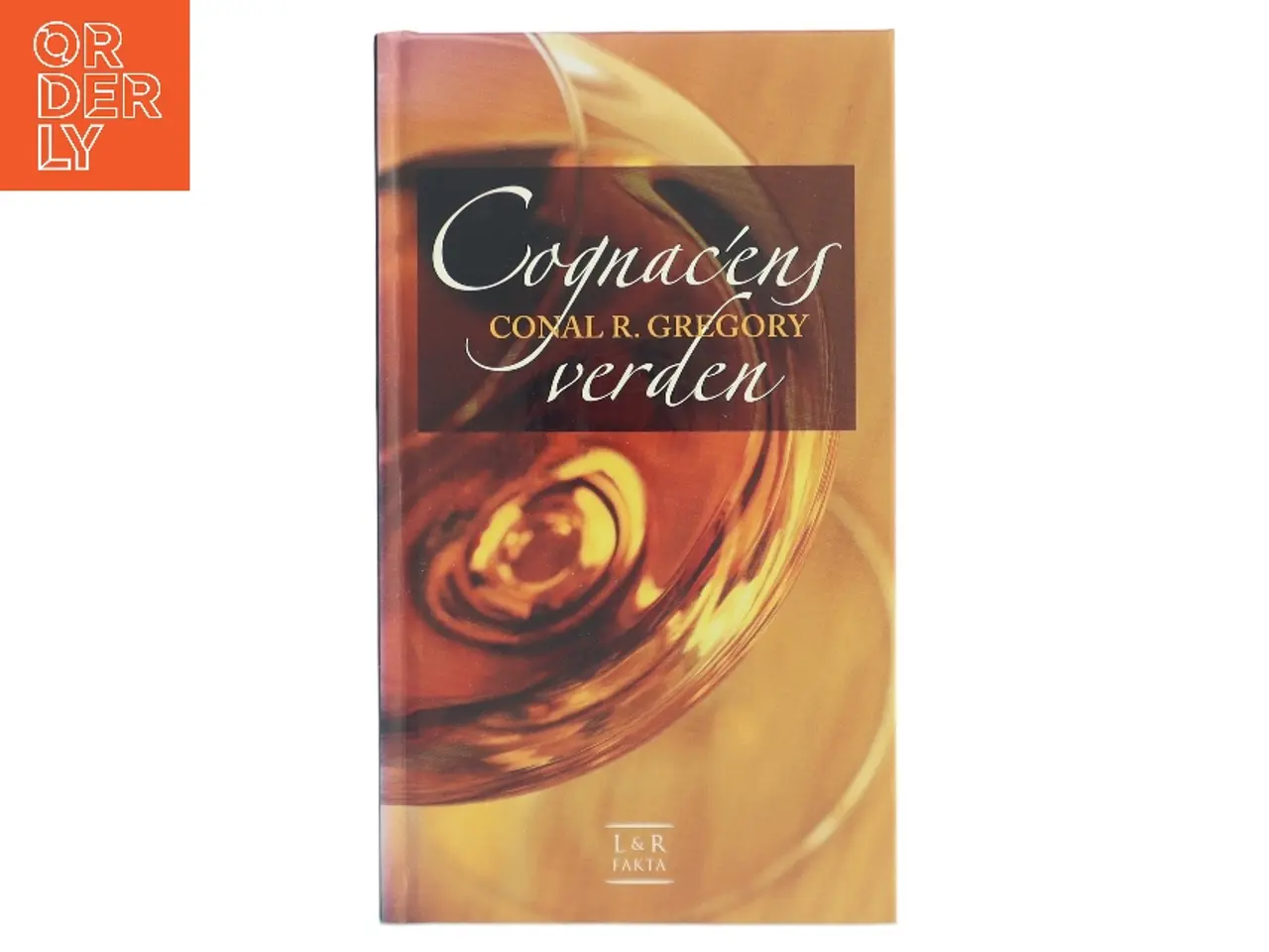 Billede 1 - Cognac'ens verden af Conal Gregory (Bog)