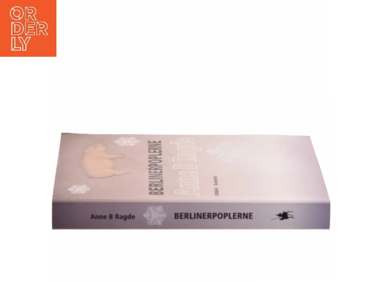Billede 2 - Berlinerpoplerne : roman af Anne B. Ragde (Bog)
