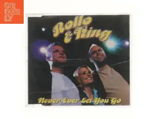 Rollo & King CD: Never Ever Let You Go