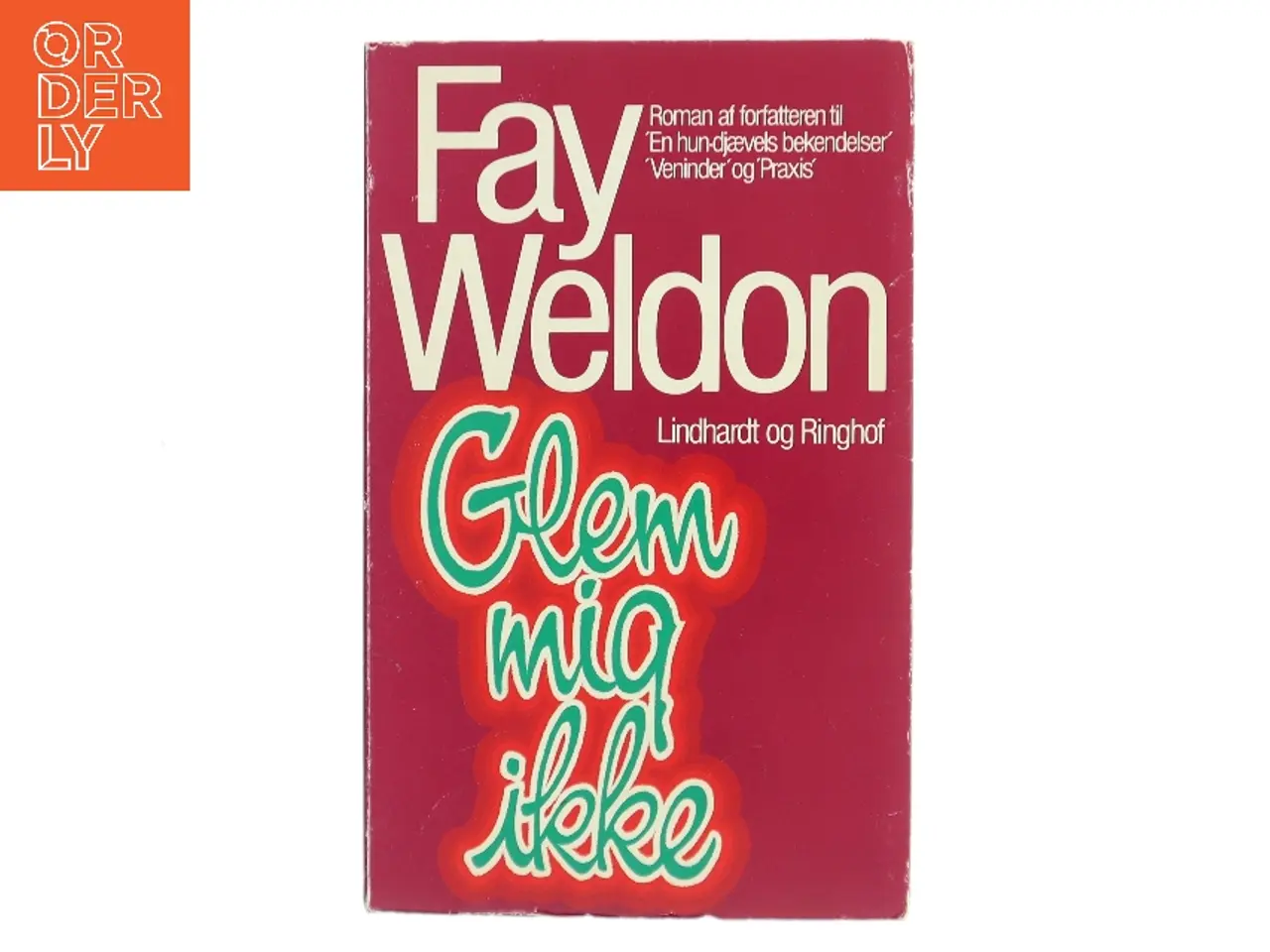 Billede 1 - Glem mig ikke af Fay Weldon (Bog)