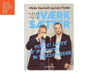 Iværksætter : hvad vi lærte af at starte 30 virksomheder af Mads Faurholt (Bog)