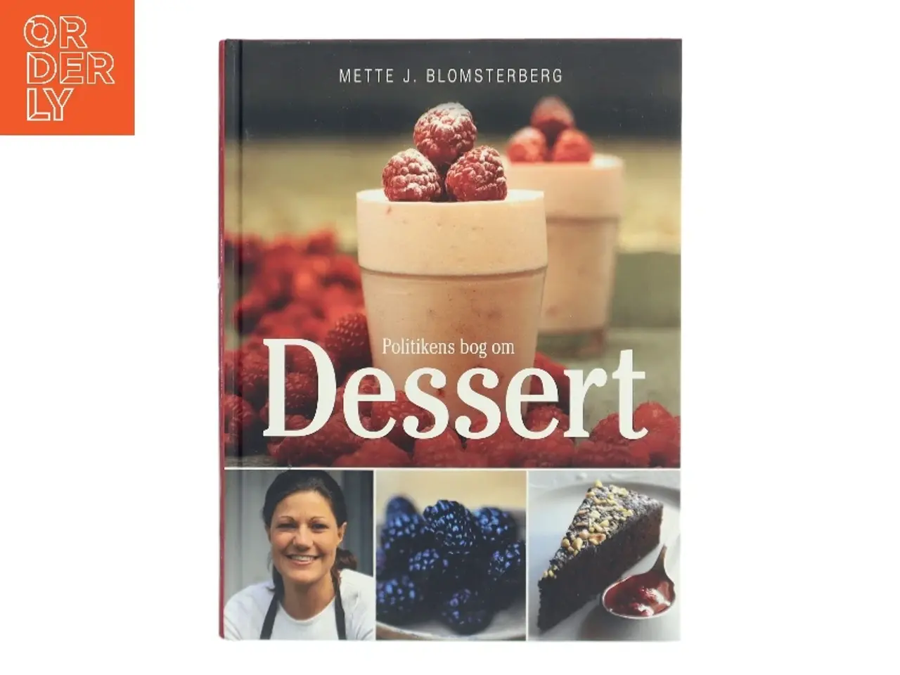 Billede 1 - Politikens bog om dessert af Mette J. Blomsterberg (Bog)