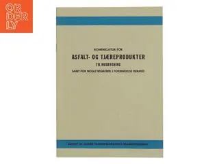 Nomenklatur for asfalt- og tjæreprodukter til husbygning samt for nogle begreber i forbindelse hermed af Danske tagpapfabrikanters brancheforenin