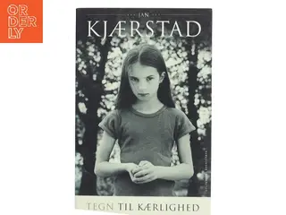 Tegn til kærlighed : roman af Jan Kjærstad (Bog)