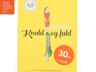 Knald og fald af Nell Zink (f. 1964) (Bog)