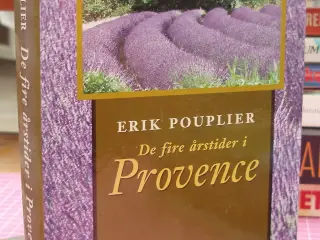 De fire årstider i Provence af Erik Pouplier