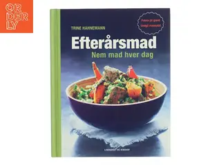 Efterårsmad : nem mad hver dag af Trine Hahnemann (Bog)