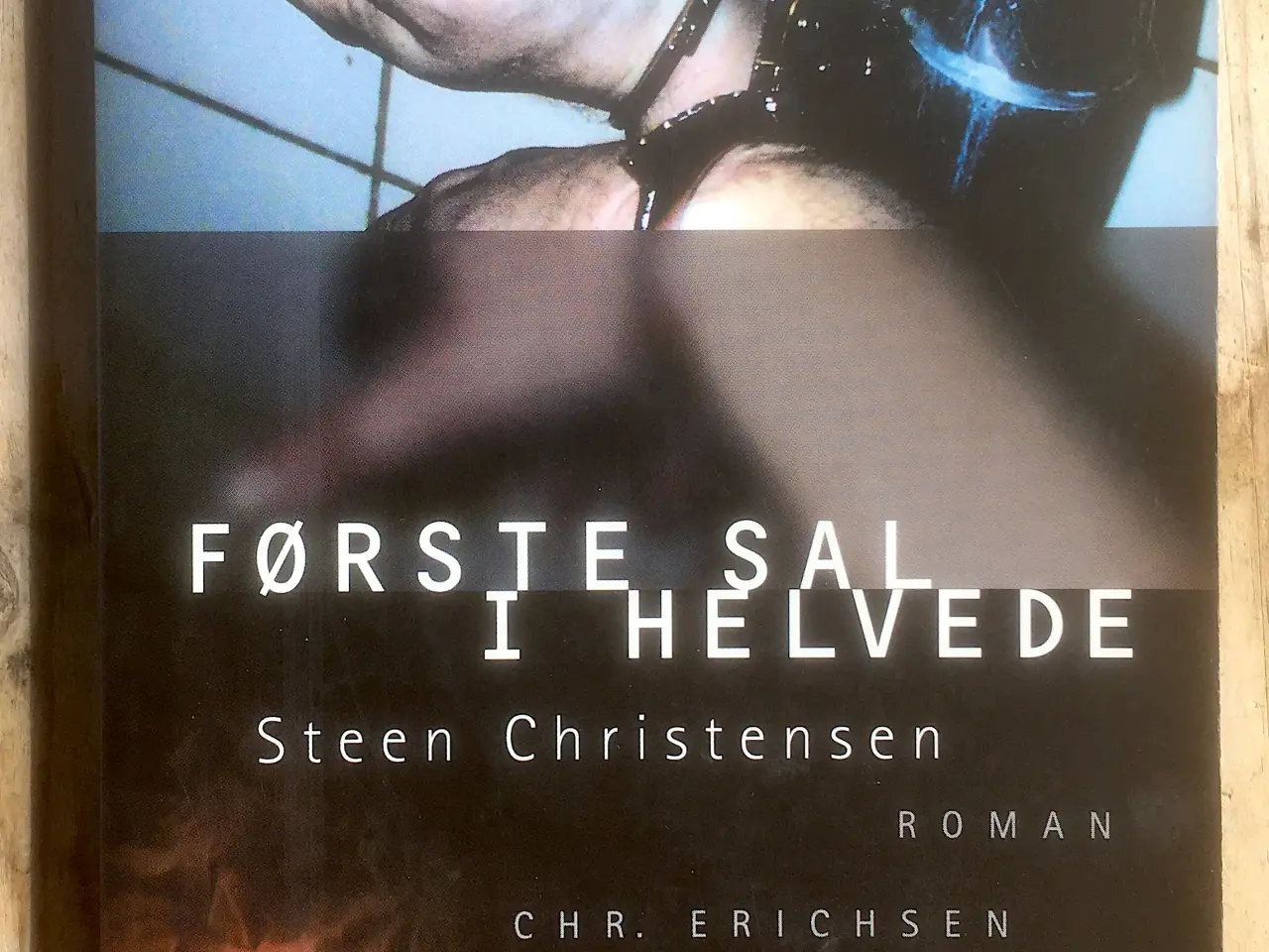 Billede 1 - Første sal i helvede, Steen Christensen