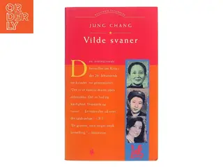 Vilde Svaner: Tre Døtre Af Kina af Jung Chang (Bog)