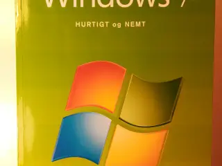 WINDOWS 7 - Hurtigt og nemt, 364 sider