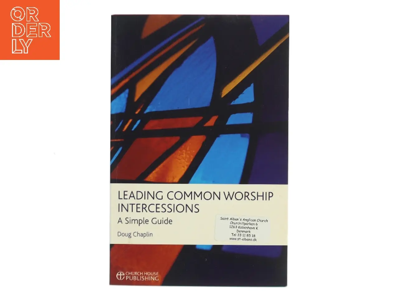 Billede 1 - Leading Common Worship Intercessions af Doug Chaplin (Bog)