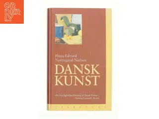 Dansk kunst. Bind 1 af Hans Edvard Nørregård-Nielsen (Bog)