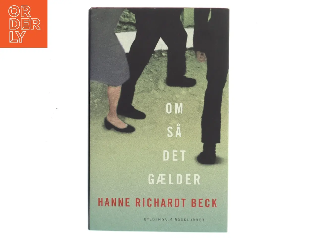 Billede 1 - Om så det gælder af Hanne Richardt Beck (Bog)
