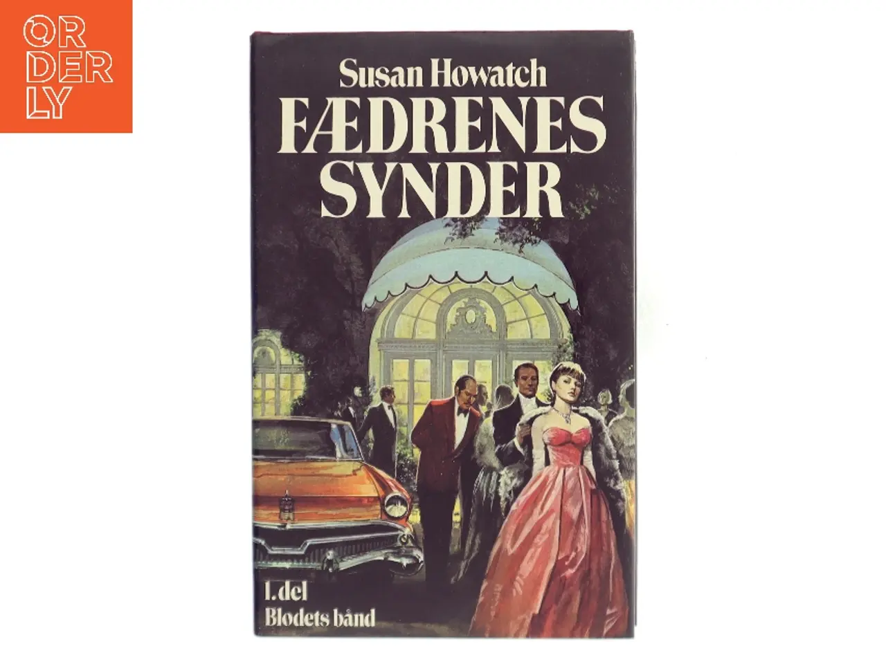 Billede 1 - Fædrenes synder. 1. del Blodets bånd af Susan Howatch (Bog)