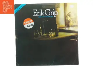 Erik Grip Måske har du det ligesom jeg LPvinylplade (str. 31 x 31 cm)