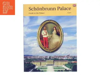 Schnbrunn Palace: Guide to the Palace af <Udfyld bogens forfattere< (Bog)