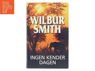 Ingen kender dagen af Wilbur Smith (Bog)