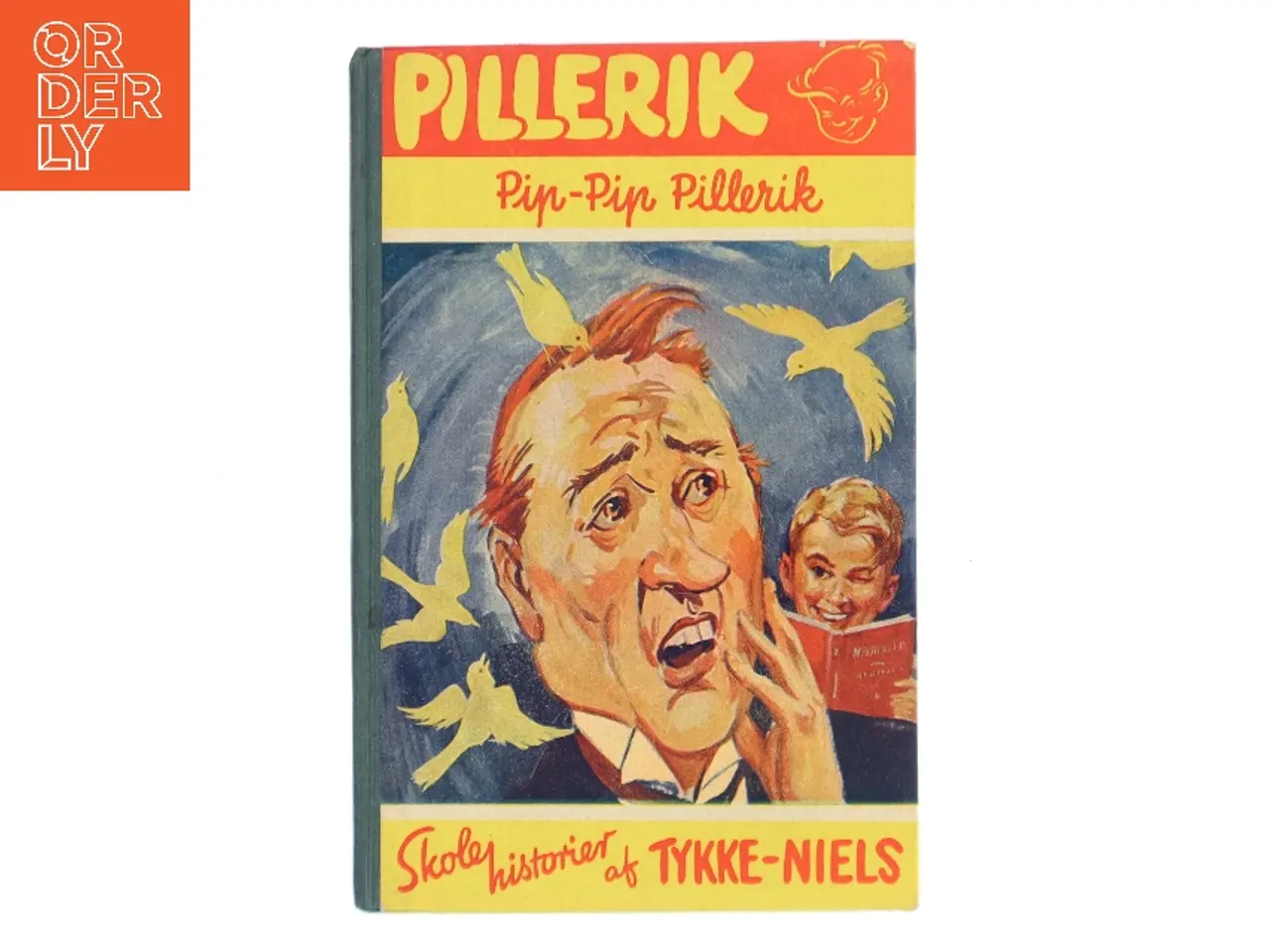 Billede 1 - Pip-pip Pillerik af Tykke-Niels (Bog)
