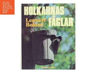 Holkarnas fåglar af Lennart Bolund (Bog)