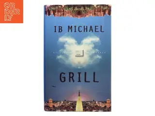 Grill : roman af Ib Michael (Bog)