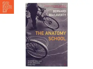 The Anatomy School af Bernard MacLaverty (Bog)