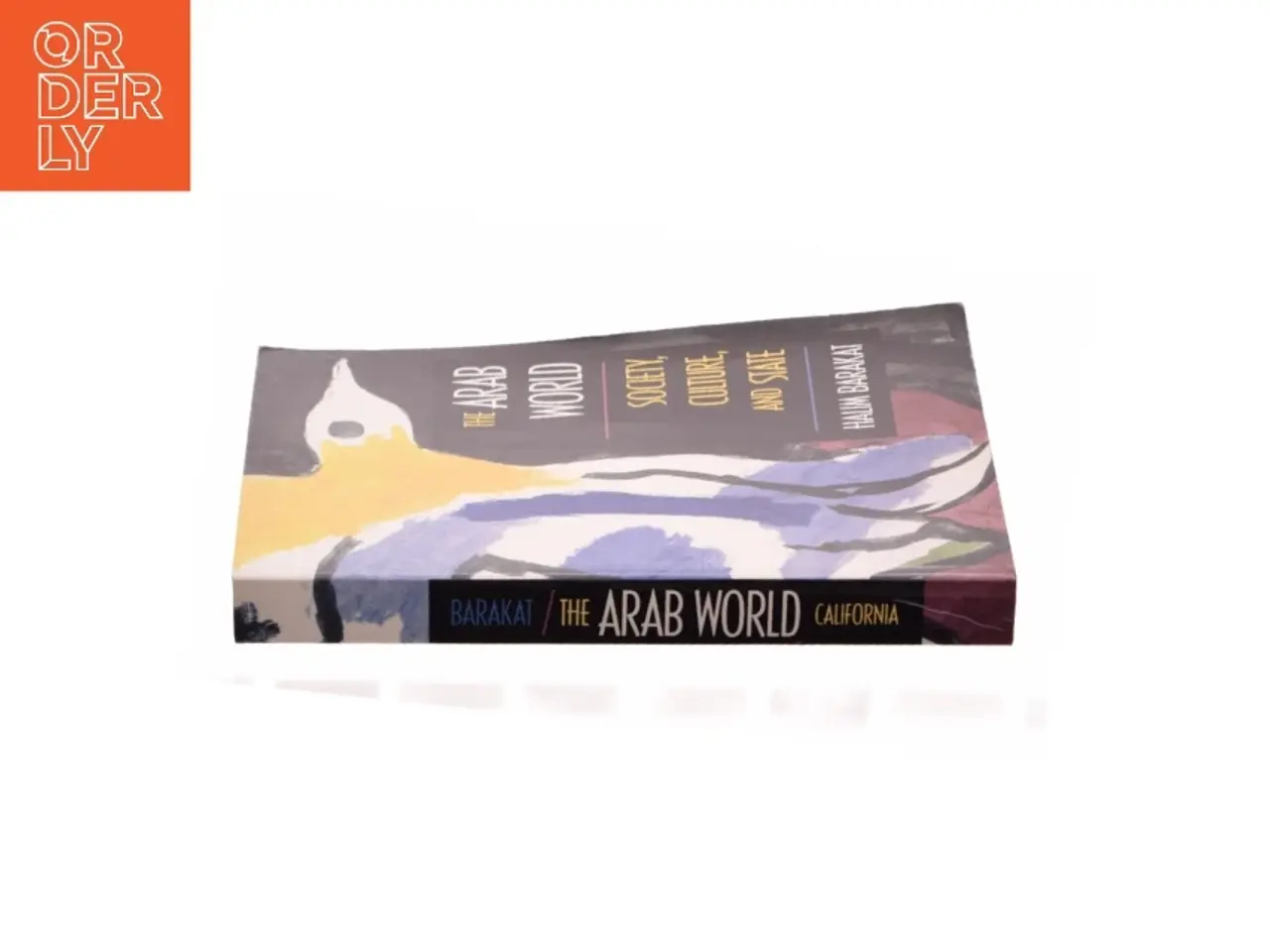 Billede 2 - The Arab World: Society, Culture, and State af Halim Barakat (Bog)