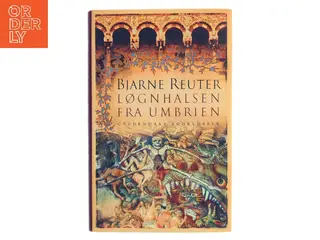 Løgnhalsen fra Umbrien af Bjarne Reuter (Bog)