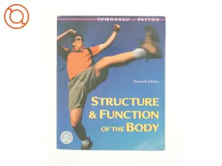 Structure and Function of the Body af Gary A. Thibodeau PhD (Bog)