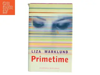 Primetime af Liza Marklund (Bog)
