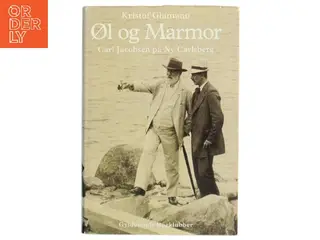 Øl og marmor : Carl Jacobsen på Ny Carlsberg af Kristof Glamann (Bog)