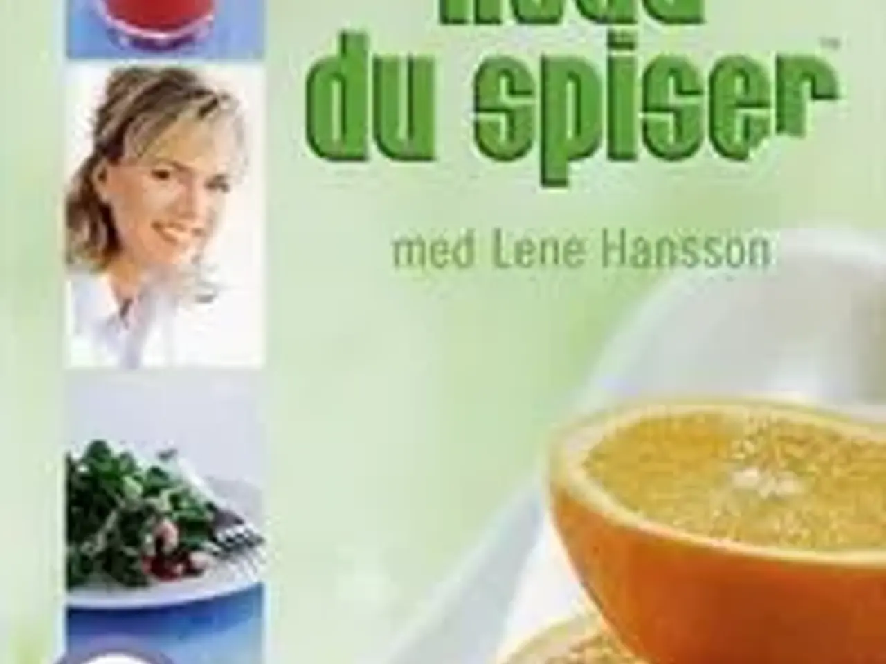 Billede 1 - Du er hvad du spiser - Lene Hansson