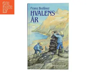 Hvalens år af Franz Berliner (Bog)