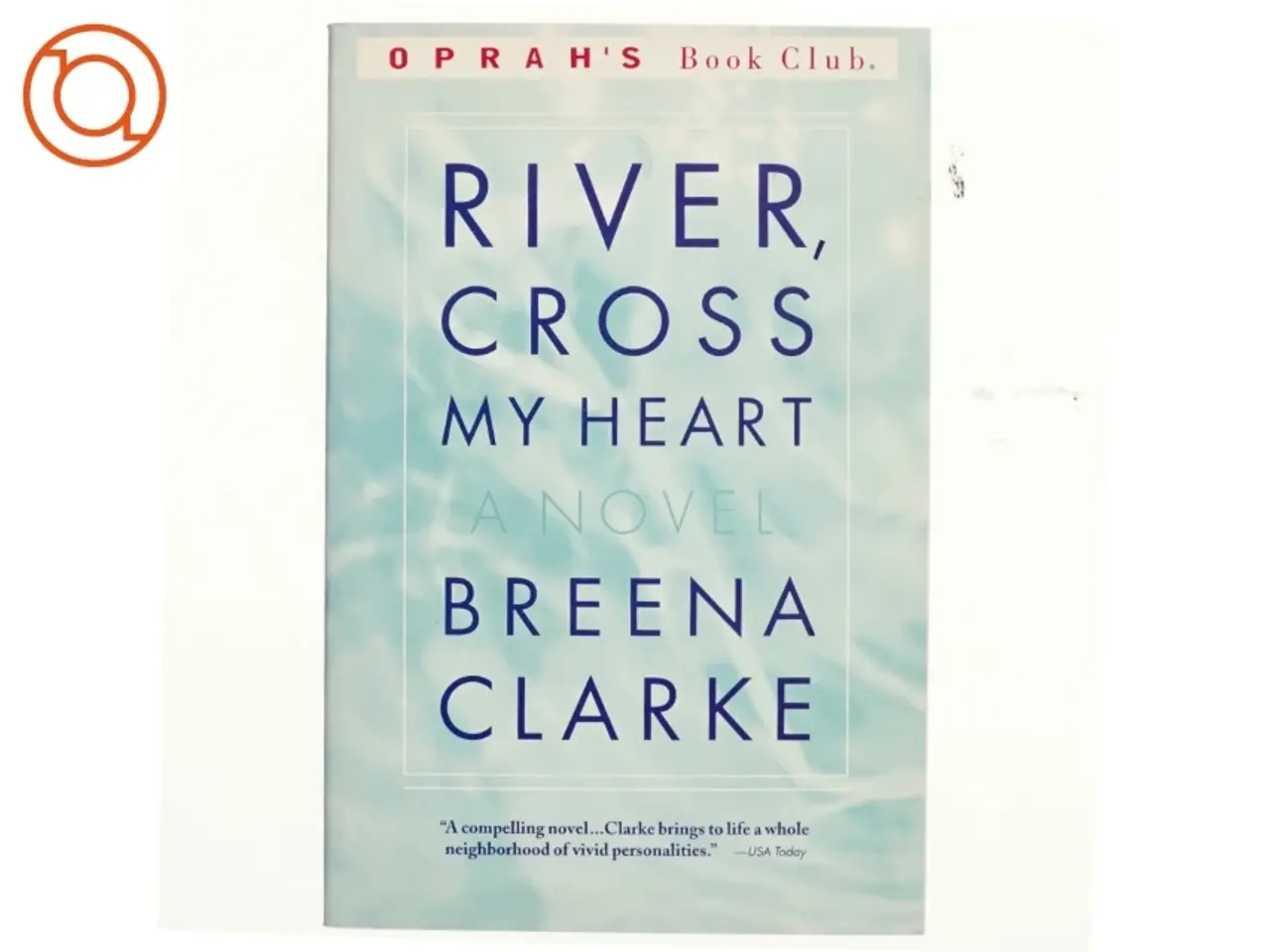 Billede 1 - River, cross my heart af Breena Clarke (Bog)