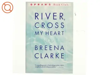 River, cross my heart af Breena Clarke (Bog)