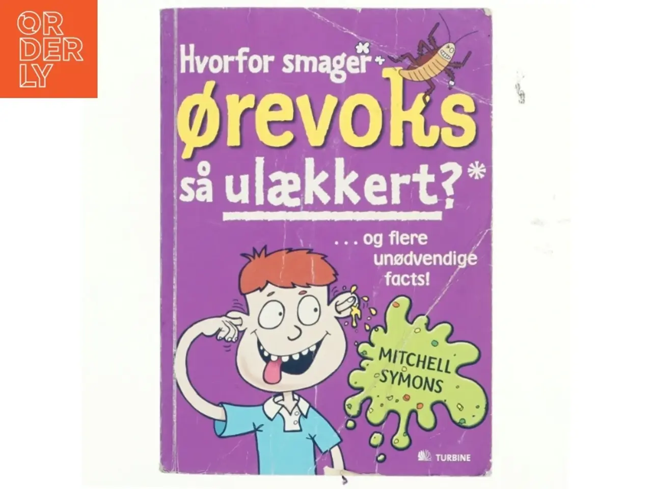 Billede 1 - Hvorfor smager ørevoks så ulækkert? af Mitchell Symons (Bog)