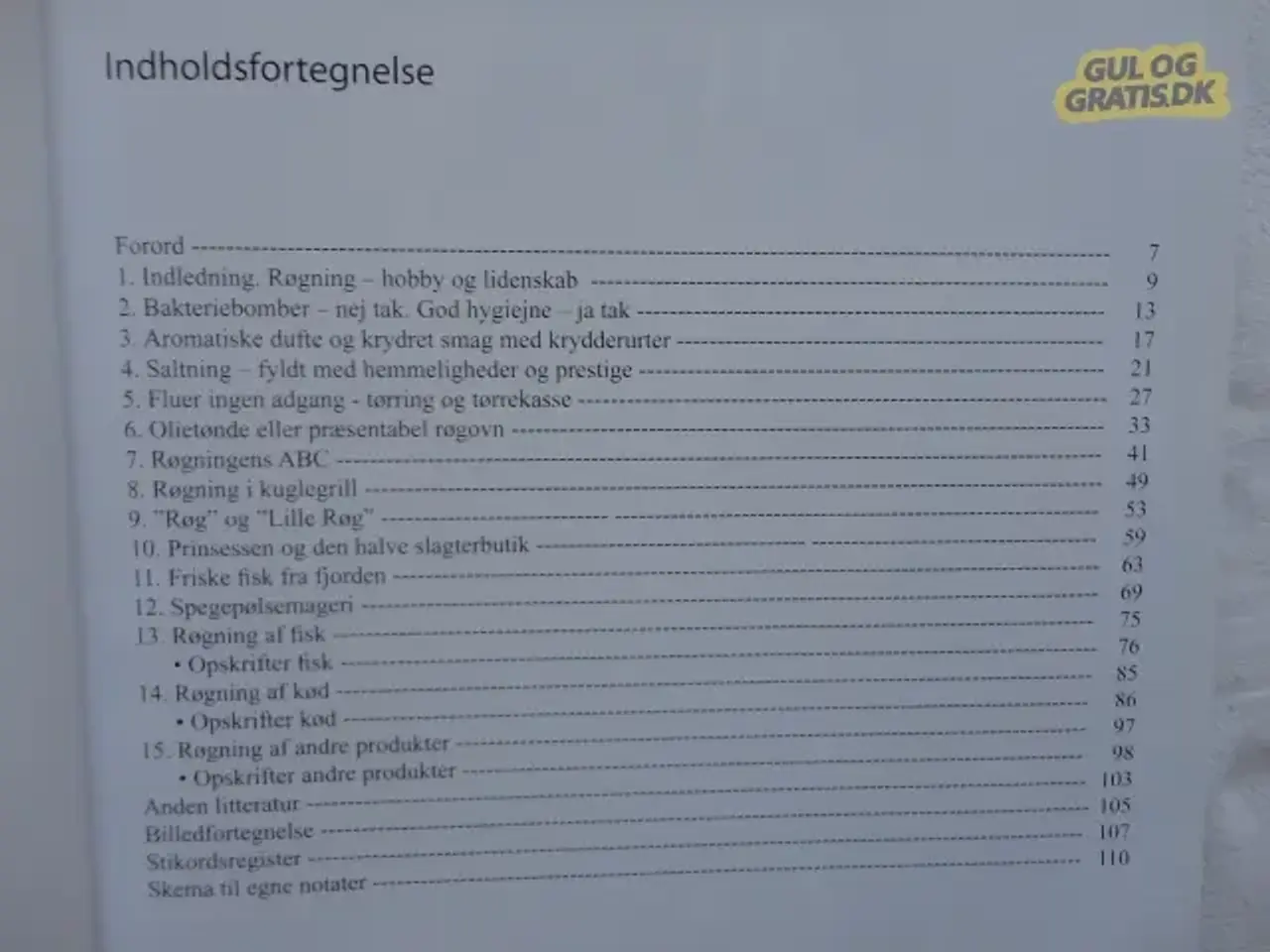 Billede 2 - R ø g n i n g :
