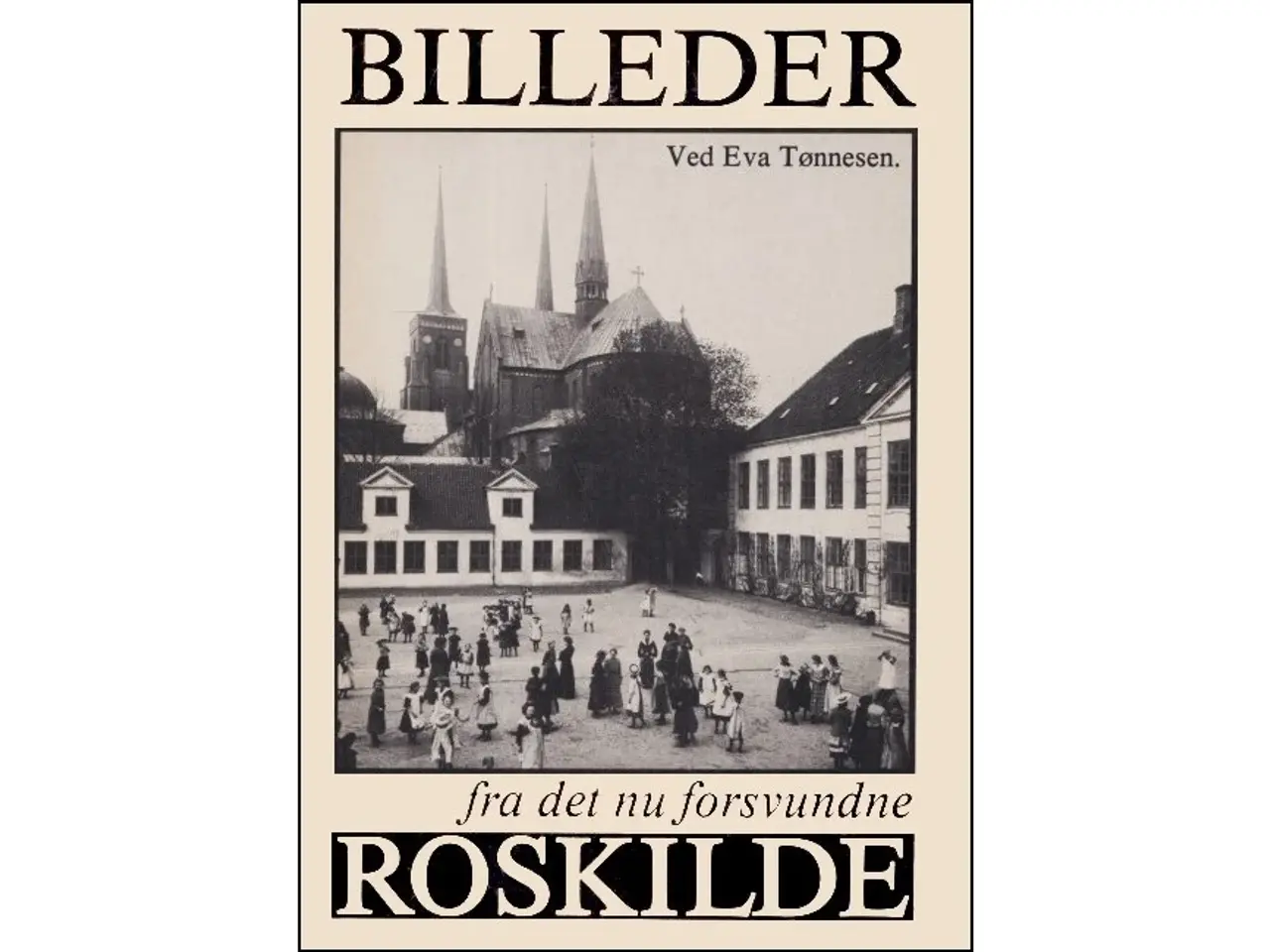 Billede 1 - Billeder fra det nu forsvundne Roskilde