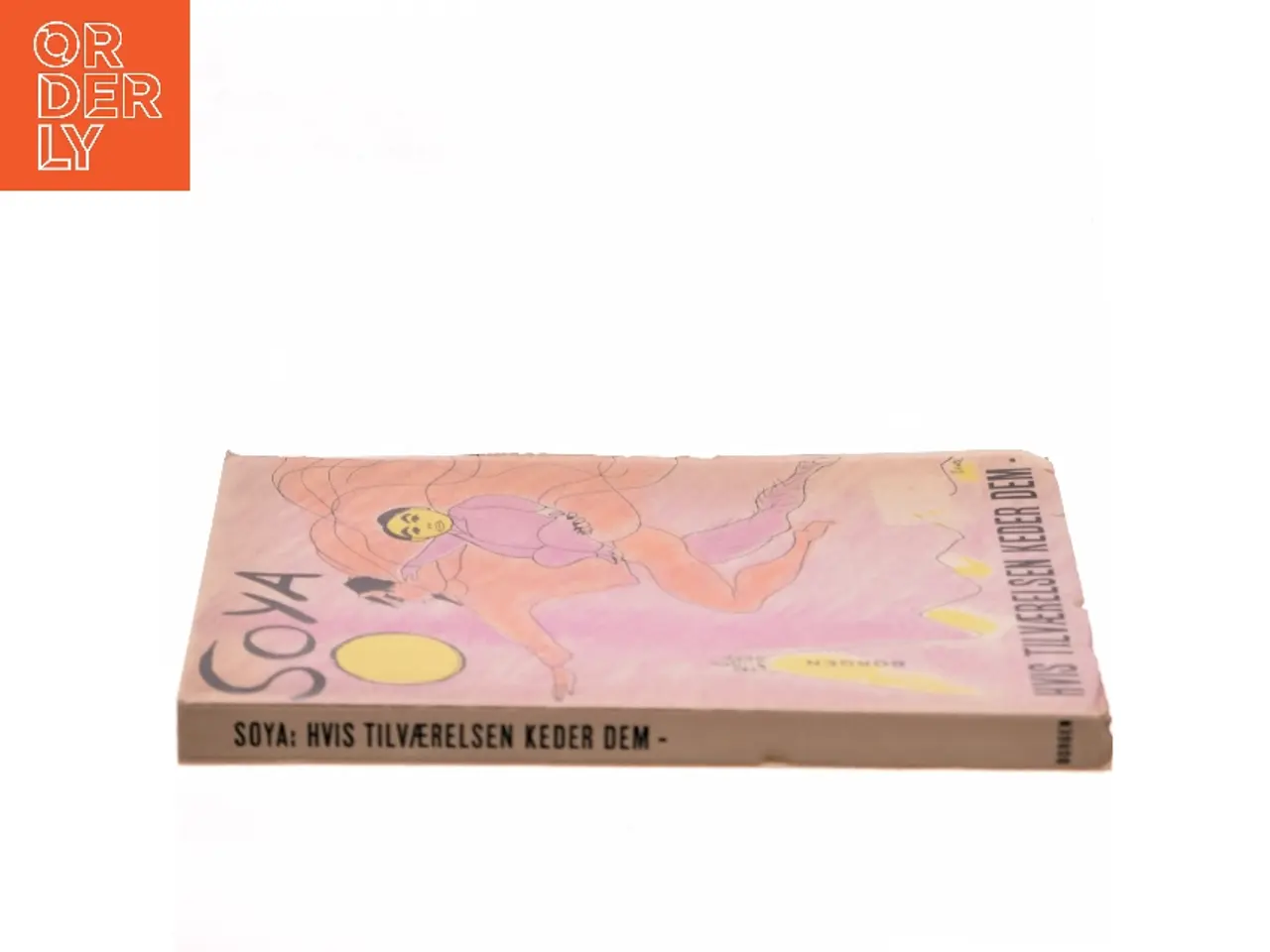 Billede 2 - Hvis tilværelsen keder Dem - af Soya (Bog)