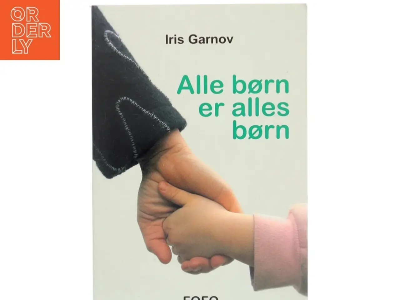 Billede 1 - Alle børn er alles børn af Iris Garnov (Bog)