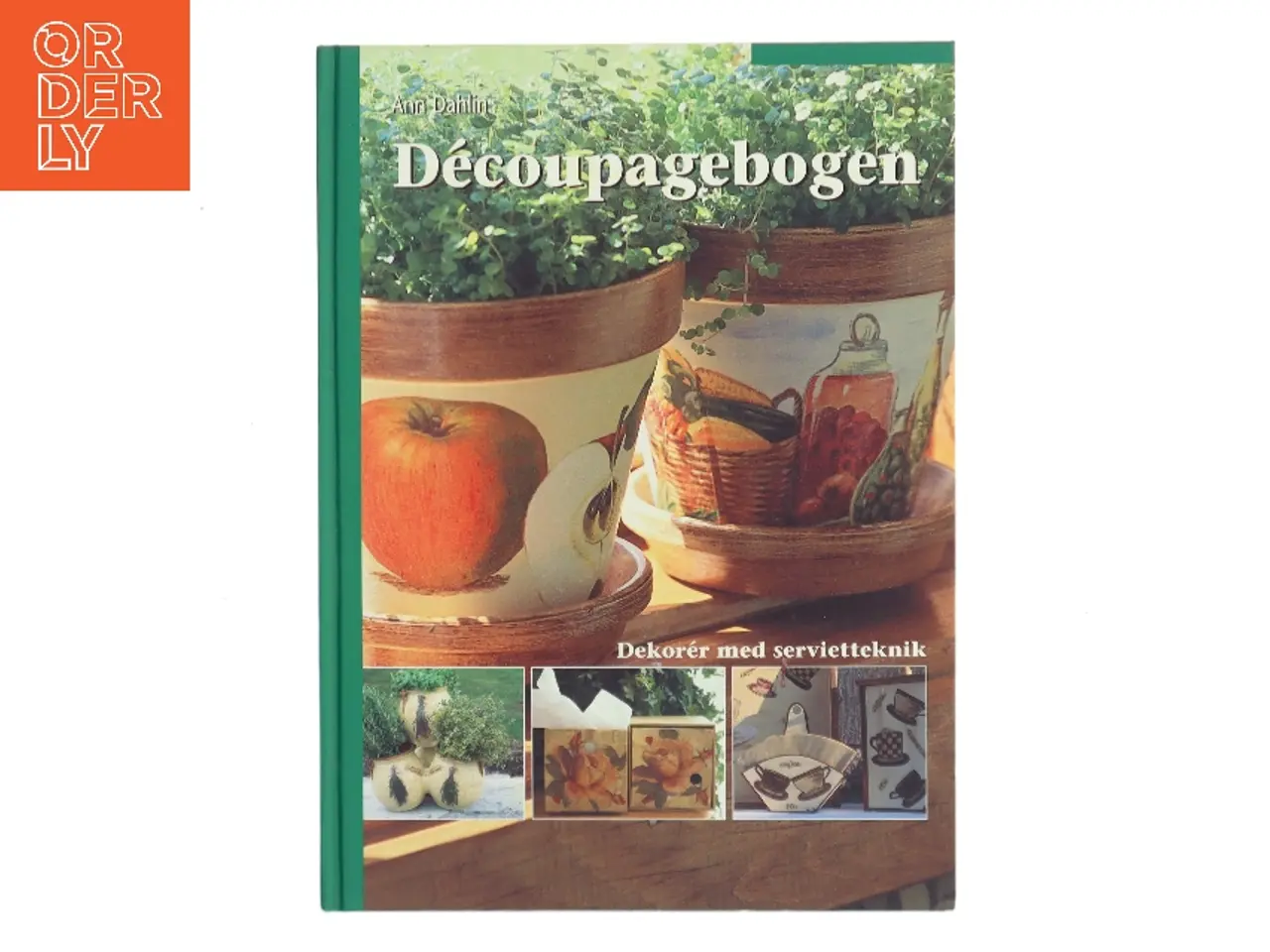 Billede 1 - Blomsterdekorationer til hjemmet af Helene S. Lundberg (Bog)