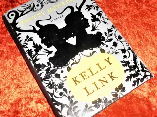 Pretty monsters, Kelly Link
