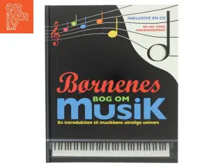 Børnenes bog om musik af Ukendt (Bog)