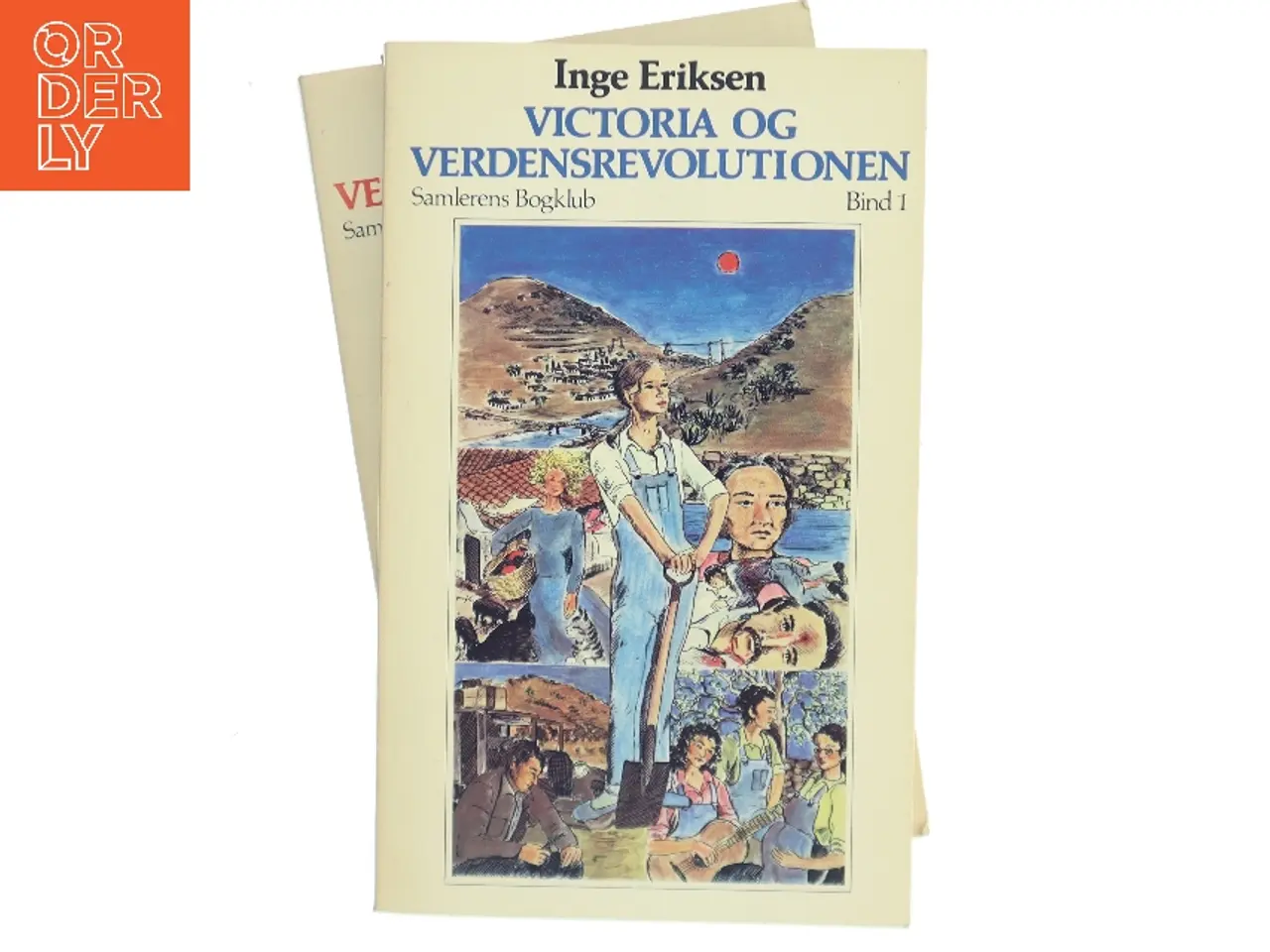 Billede 1 - Victoria og verdensrevolutionen. Bind 1-2 af Inge Eriksen (Bog)