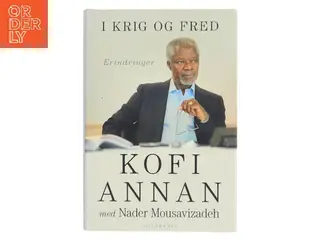 I krig og fred af Kofi Annan (Bog)