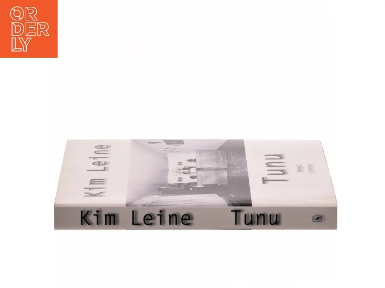 Billede 2 - Tunu : roman af Kim Leine (Bog)