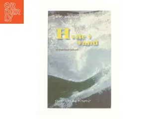 Hvile i vand af Willy Josefsson (Bog)